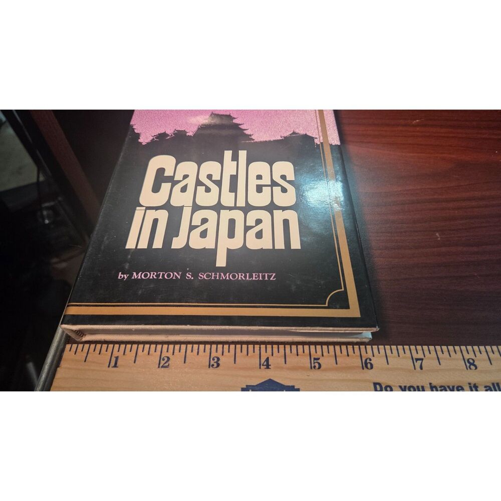 Vintage 1974 Castles in Japan by Morton S. Schmorleitz Hardcover Book